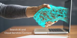 Search AI and Cloud Services Content